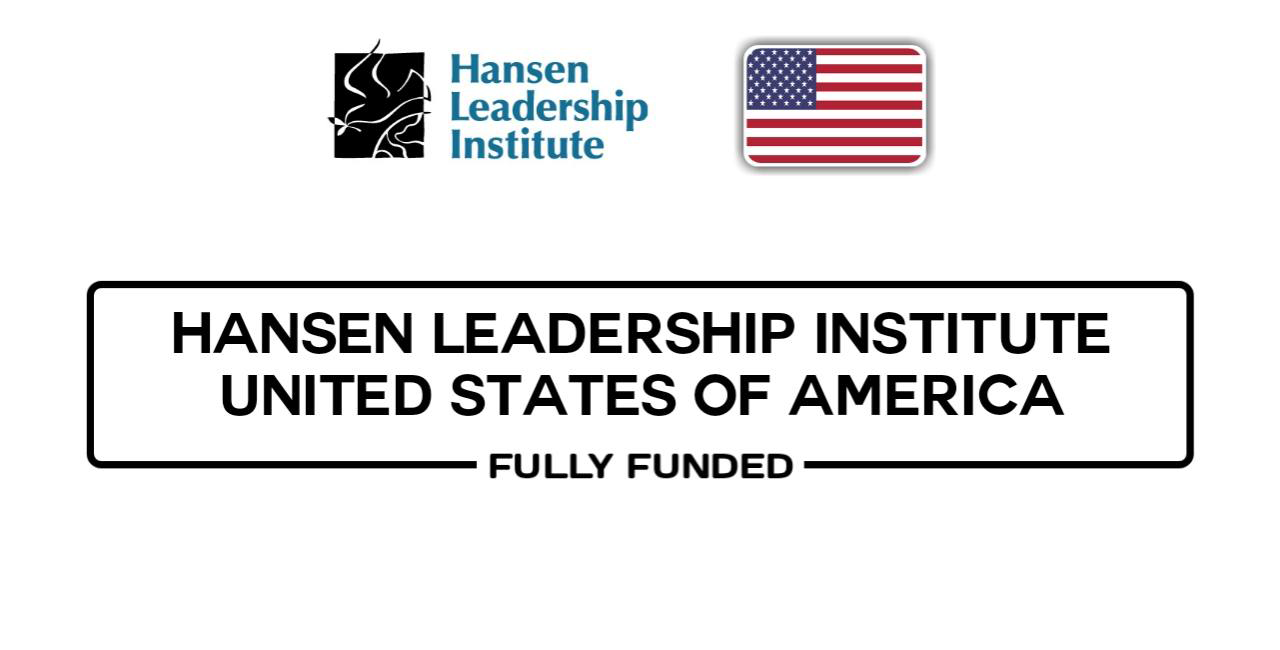 A white background with the Hansen Leadership Institute logo on the left, an American flag icon in the top right corner, and the text "HANSEN LEADERSHIP INSTITUTE UNITED STATES OF AMERICA FULLY FUNDED" in a black box in the center.